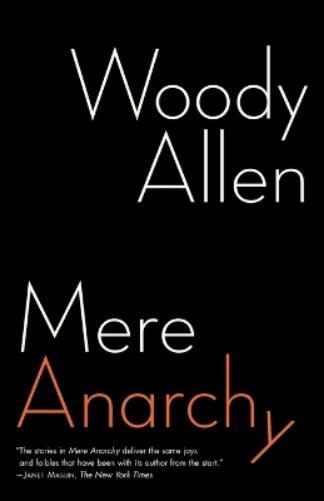 Woody Allen Mere Anarchy (Tascabile)