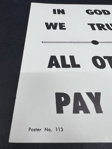In God We Trust All Others Pay Cash Poster Board 8.5”X 11” - Picture 6 of 7