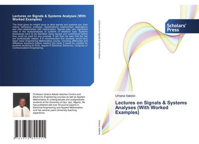 Umana Itaketo | Lectures on Signals & Systems Analyses (With Worked Examples)