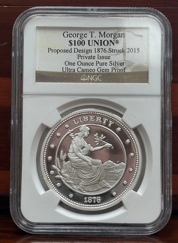 1876 Struck 2015 George T.  $100 Liberty Union NGC UltraCam Gem Proof