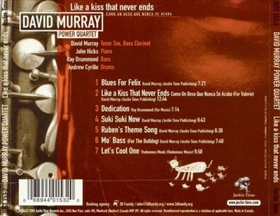 DAVID MURRAY (SAX/BASS CLARINET)/DAVID MURRAY POWER QUARTET - LIKE A KISS THAT N