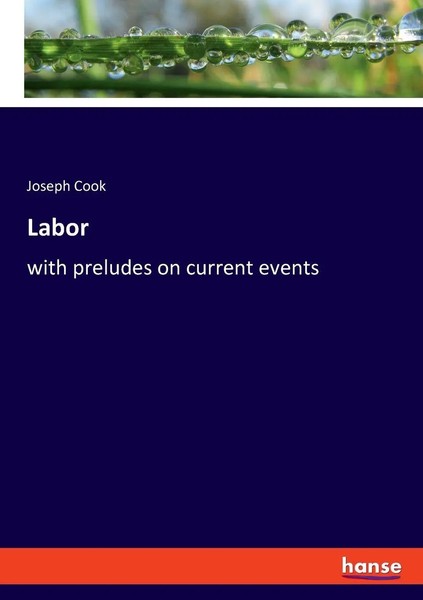 Joseph Cook | Labor | Taschenbuch | Englisch (2023) | hansebooks-image