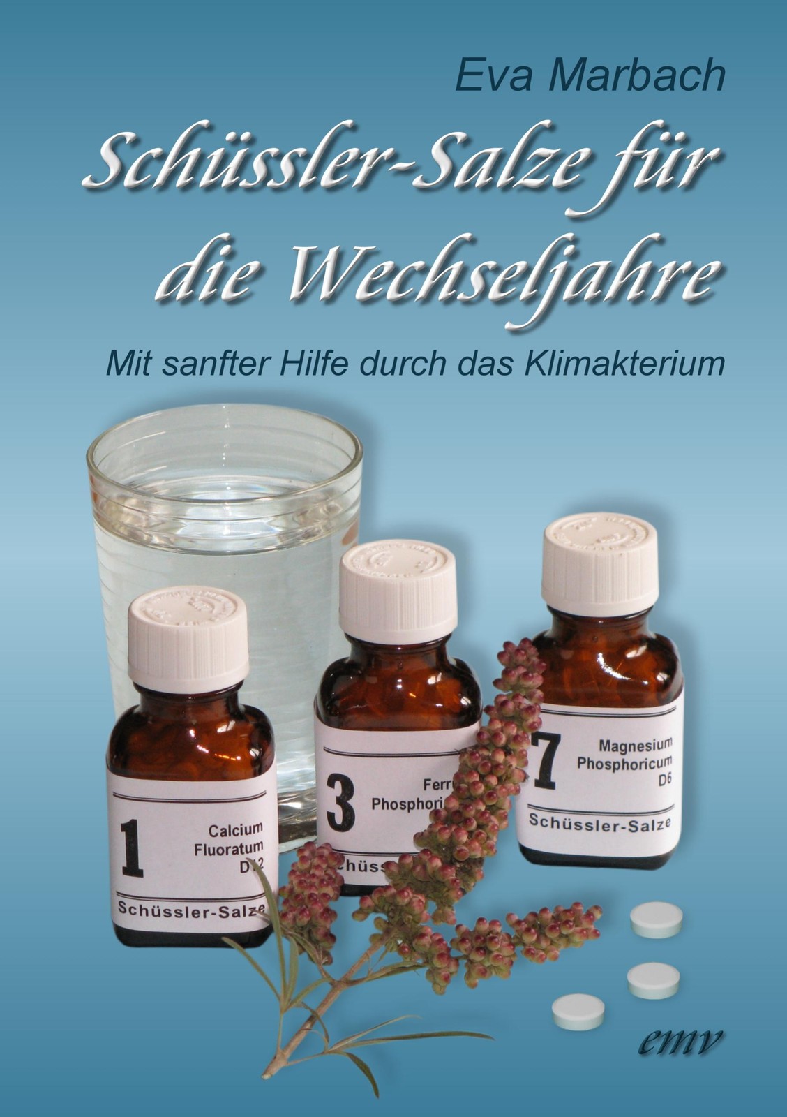 Schüssler-Salze für die Wechseljahre Eva Marbach