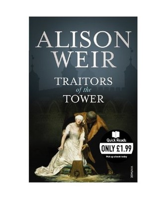 Traitors of the Tower, Weir, Alison