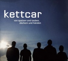 KETTCAR - Von Spatzen und Tauben, Dächern und Händen  (CD 2005)
