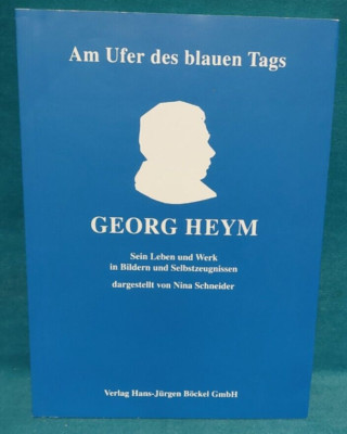 Buch: Am Ufer des blauen Tags, Georg Heym. Neu.
