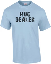 Hug Dealer Tee
