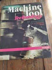 Machine Tool Technology by Victor E. Repp and Williard J. McCarthy (1984,...