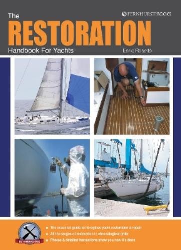 Enric Rosello The Restoration Handbook for Yachts (Tascabile)