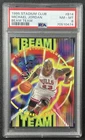 MICHAEL JORDAN PSA 8 1995-96 TOPPS BASKETBALL STADIUM CLUB #B14 BEAM TEAM BULLS