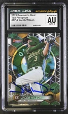 JACOB WILSON SIGNED 2023 BOWMAN'S BEST ROOKIE CARD #TP-9 CGC AU JSA 9 AUTO