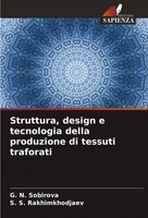 Struttura, Design E Tecnologia Della Produzione Di Tessuti Traforati Taschenbuch