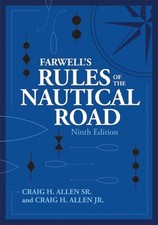 Farwell's Rules of the Nautical Road, Ninth Editio by Craig H. Allen, Sr. (Engli