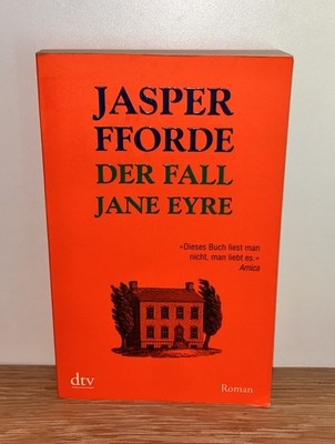 Jasper Fforde - Der Fall Jane Eyre / Die Thursday-Next-Reihe Band 1