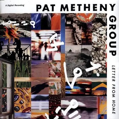 Pat Group Metheny - Letter from Home