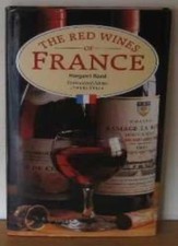 The Red Wines of France (Wine & drink) By Margaret Rand, Joanna Simon