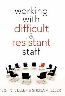 Working With Difficult and Resistant - Paperback, by John F. Eller; - Acceptable