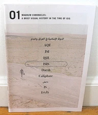 New Magnum Chronicles 01 A Brief Visual History in the Time of ISIS Limited ED