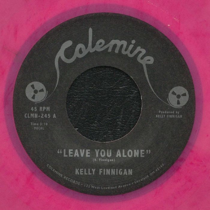 FINNIGAN, Kelly - Leave You Alone - Vinyl (limited fuchsia marbled vinyl 7"")