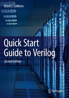 Quick Start Guide to Verilog Brock J. Lameres Taschenbuch xii Englisch 2024