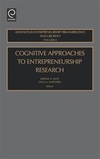 Cognitive Approaches to Entreprenuership Rese...