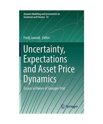 Uncertainty, Expectations and Asset Price Dynamics: Essays in Honor of Georges P
