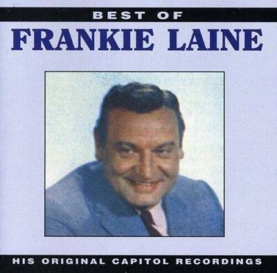 Best Of Frankie Laine - Audio CD By Frankie Laine - VERY GOOD