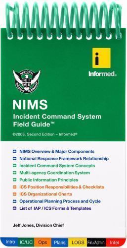 NIMS Incident Command System Field Guide by Jeff Jones (2012, Spiral ...
