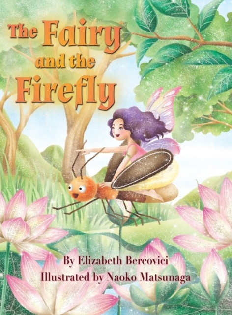The Fairy and the Firefly HARDBACK 9780578815985