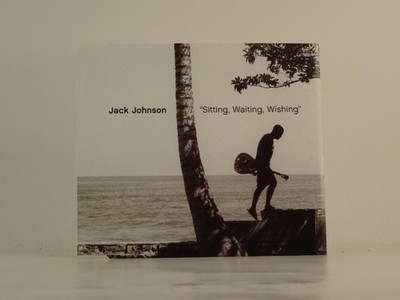 JACK JOHNSON SITTING WAITING WISHING (E7) 1 Track Promo CD Single including Pict