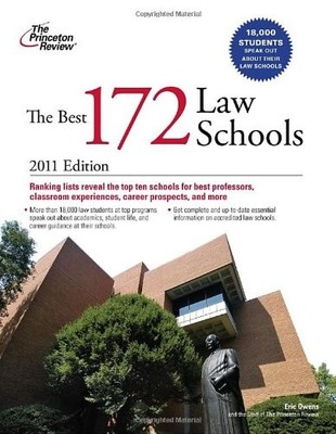 THE BEST 172 LAW SCHOOLS, 2011 EDITION (GRADUATE SCHOOL By Princeton Review *VG*