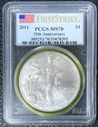 2011 $1 American Silver Eagle MS70 PCGS First Strike 25th Anniversary US FLAG