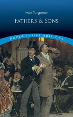 Fathers and Sons (Dover Thrift Editions) - Paperback By Ivan Turgenev - GOOD