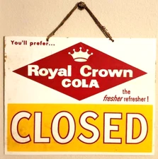 1959 ROYAL CROWN COLA RC Open/Closed Sign Food Diner/Gas Station/Grocery Store