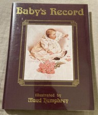 Vintage BABY RECORD BOOK Illustrated by MAUD HUMPHREY 1990 Edition  UNUSED