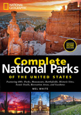 National Geographic Complete National Parks of the United States, 2nd  - GOOD