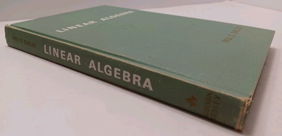 Linear Algebra by Paul C. Shields - Addison-Wesley Series in Mathematics - HC - Image 4 of 4
