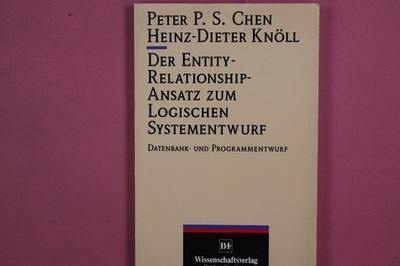 273817 Peter P. S. Chen DER ENTITY-RELATIONSHIP-ANSATZ ZUM LOGISCHEN