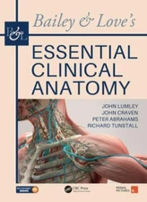 Bailey & Love's Essential Clinical Anatomy, Paperback by Lumley, John S. P. (...
