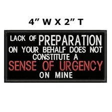 Lack Of Preparation On your Behalf... Embroidered Patch HOOK Applique Funny
