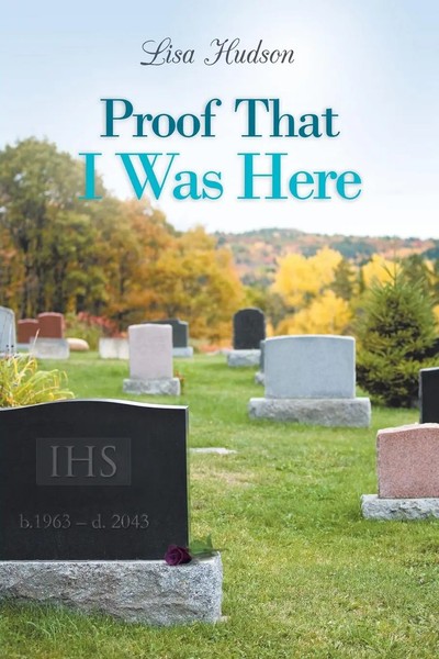Lisa Hudson | Proof That I Was Here | Taschenbuch | Englisch (2013)-image