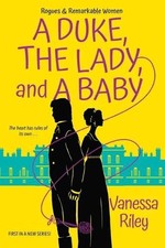 Vanessa Riley Duke, the Lady, and a Baby (Paperback)