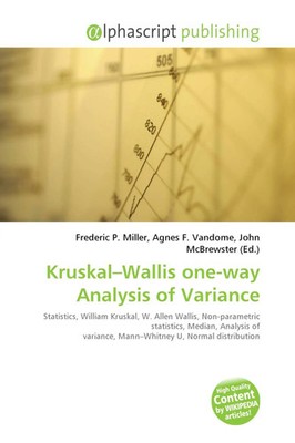 Frederic P. Miller (u. a.) | Kruskal-Wallis one-way Analysis of Variance | Buch