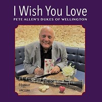 Pete Allens Dukes Of - I Wish You Love - Cd - G4Z