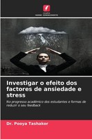 Pooya Tashakor | Investigar O Efeito Dos Factores De Ansiedade E Stress | Buch