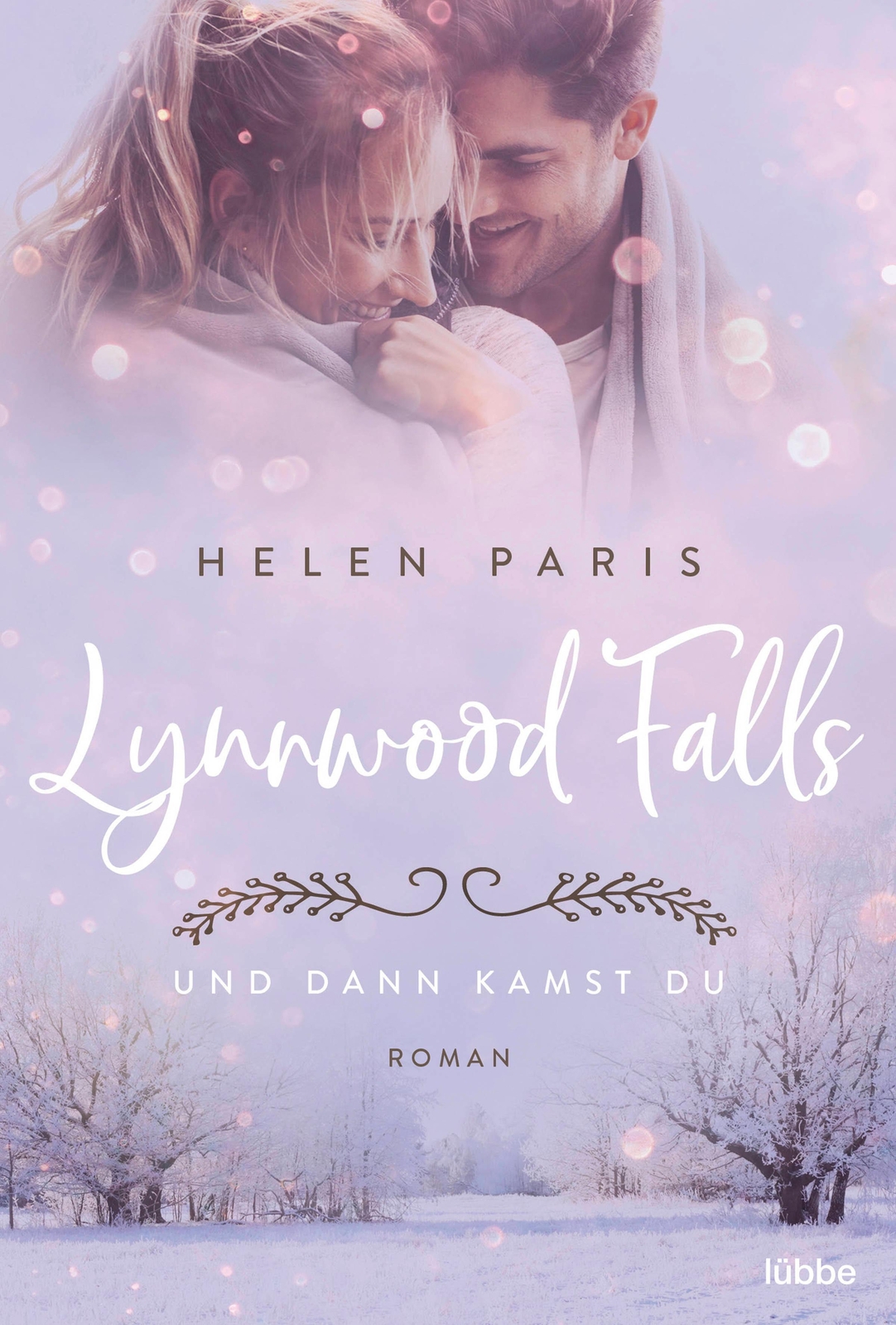 Thumbnail - Lynnwood Falls - Und Dann Kamst Du | Helen Paris | Roman | Taschenbuch