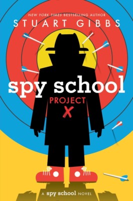 Spy School Project X Hardcover   September 6, 2022 by Stuart Gibbs
