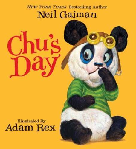 Chu's Day - Hardcover By Gaiman, Neil - VERY GOOD