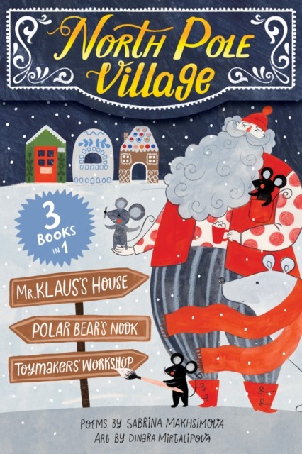 North Pole Village by Sabrina Makhsimova 9781452177731 - Image 5