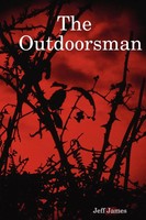 Jeff James | The Outdoorsman | Taschenbuch | Englisch (2010) | [.]